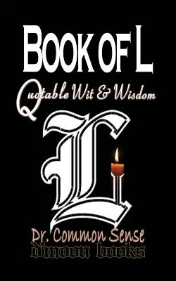 Book of L: Zitierfähige Witze und Weisheiten - Book of L: Quotable Wit and Wisdom