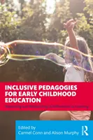 Inklusive Pädagogik für die frühkindliche Bildung: Respektieren und Reagieren auf Unterschiede beim Lernen - Inclusive Pedagogies for Early Childhood Education: Respecting and Responding to Differences in Learning