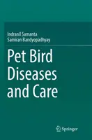 Krankheiten und Pflege von Ziervögeln - Pet Bird Diseases and Care