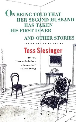 Als man ihr sagte, dass ihr zweiter Mann sich seine erste Geliebte genommen hat, und andere Geschichten - On Being Told That Her Second Husband Has Taken His First Lover, and Other Stories