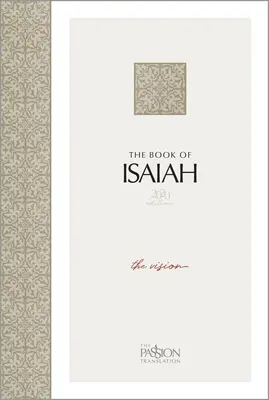 Das Buch Jesaja (Ausgabe 2020): Die Vision - The Book of Isaiah (2020 Edition): The Vision