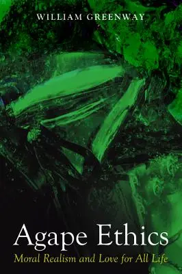 Agape-Ethik - Agape Ethics