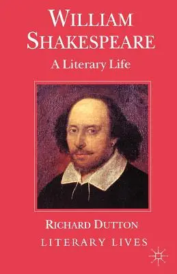 William Shakespeare: Ein literarisches Leben - William Shakespeare: A Literary Life