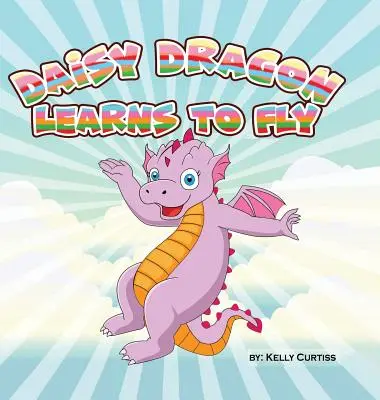 Daisy Dragon lernt fliegen - Daisy Dragon Learns to Fly