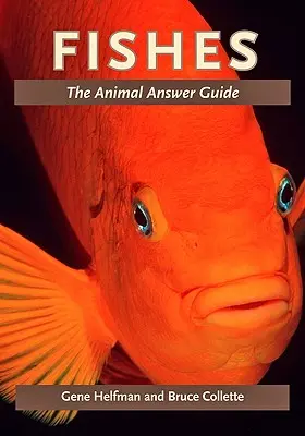 Fische: Der tierische Ratgeber - Fishes: The Animal Answer Guide