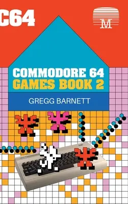 Commodore 64 Spiele Buch 2 - Commodore 64 Games Book 2