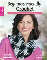 Anfängerfreundliches Häkeln - nicht zu schwer, nicht zu einfach, genau richtig für Anfänger - Beginner-Friendly Crochet - Not Too Hard, Not Too Simple, Just Right for Beginners