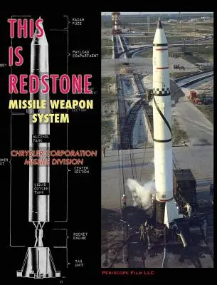 Dies ist das Redstone-Raketenwaffensystem - This is Redstone Missile Weapon System
