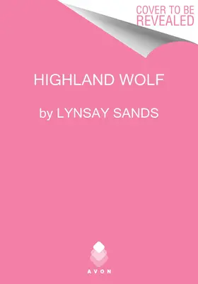 Hochlandwolf: Hochland-Bräute - Highland Wolf: Highland Brides