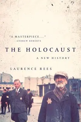 Der Holocaust: Eine neue Geschichte - The Holocaust: A New History