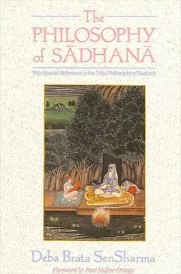 Die Philosophie des Sadhana - The Philosophy of Sadhana