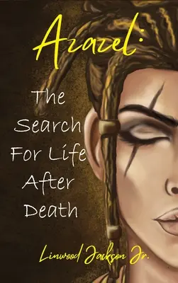 Azazel: Die Suche nach dem Leben nach dem Tod - Azazel: The Search for Life After Death
