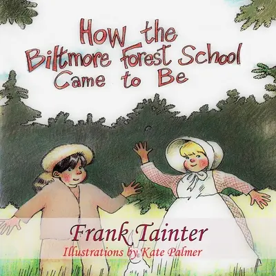 Wie die Biltmore Forest School entstanden ist - How the Biltmore Forest School Came To Be