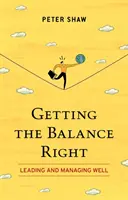 Das richtige Gleichgewicht finden - Getting the Balance Right