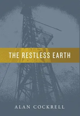 Die ruhelose Erde - The Restless Earth
