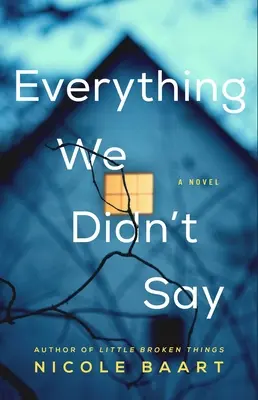 Alles, was wir nicht gesagt haben - Everything We Didn't Say