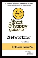 Kurz & bündig: Leitfaden zum Netzwerken - Short & Happy Guide to Networking