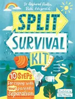 Split Survival Kit - 10 Schritte zur Bewältigung der Trennung Ihrer Eltern - Split Survival Kit - 10 Steps For Coping With Your Parents' Separation