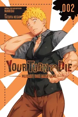 Du bist dran: Todesspiel der Mehrheit, Band 2 - Your Turn to Die: Majority Vote Death Game, Vol. 2