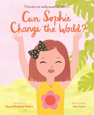 Kann Sophie die Welt verändern? - Can Sophie Change the World?