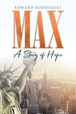 Max: Eine Geschichte voller Hoffnung - Max: A Story of Hope