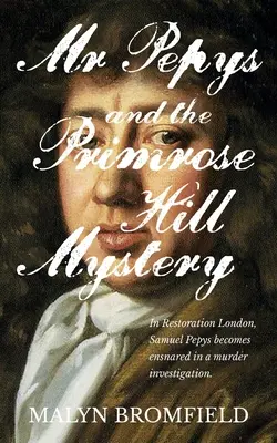 Mr. Pepys und das Geheimnis von Primrose Hill - Mr Pepys and the Primrose Hill Mystery