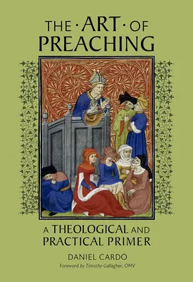 Die Kunst des Predigens: Eine theologische und praktische Fibel - The Art of Preaching: A Theological and Practical Primer