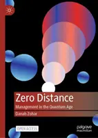 Null-Distanz: Management im Quantenzeitalter - Zero Distance: Management in the Quantum Age