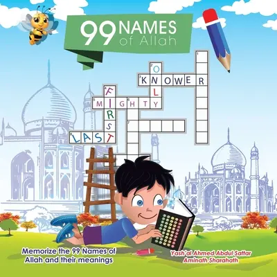 99 Namen Allahs: Lernen Sie die 99 Namen Allahs und ihre Bedeutungen auswendig - 99 Names of Allah: Memorize the 99 Names of Allah and Their Meanings