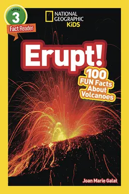 National Geographic Readers: Erupt! 100 lustige Fakten über Vulkane (L3) - National Geographic Readers: Erupt! 100 Fun Facts about Volcanoes (L3)