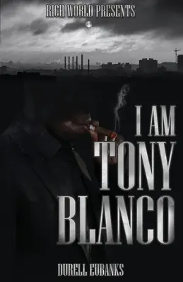 Ich bin Tony Blanco - I Am Tony Blanco