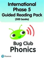 International Bug Club Phonics Phase 5 Paket mit geführtem Lesen (300 Bücher) - International Bug Club Phonics Phase 5 Guided Reading Pack (300 books)