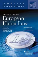 Grundsätze des Rechts der Europäischen Union einschließlich Brexit - Principles of European Union Law Including Brexit