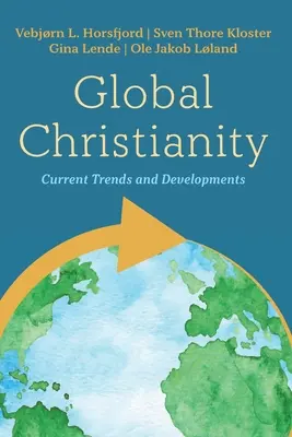 Globales Christentum - Global Christianity