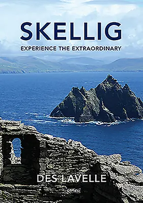 Skellig: Erleben Sie das Außergewöhnliche - Skellig: Experience the Extraordinary