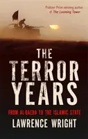 Jahre des Terrors - Von al-Qaida zum Islamischen Staat - Terror Years - From al-Qaeda to the Islamic State