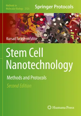 Stammzell-Nanotechnologie: Methoden und Protokolle - Stem Cell Nanotechnology: Methods and Protocols