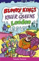 Blutige Könige und mörderische Königinnen von London - Bloody Kings and Killer Queens of London