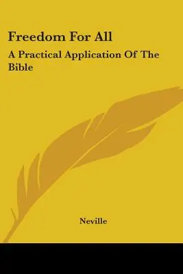 Freiheit für alle: Eine praktische Anwendung der Bibel - Freedom For All: A Practical Application Of The Bible