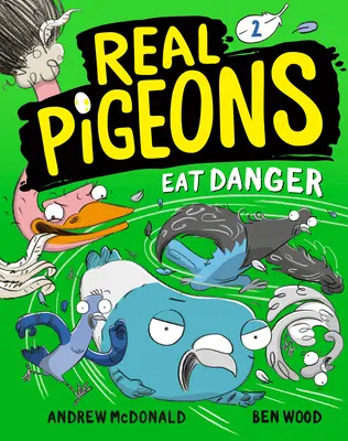 Echte Tauben fressen die Gefahr (Buch 2) - Real Pigeons Eat Danger (Book 2)