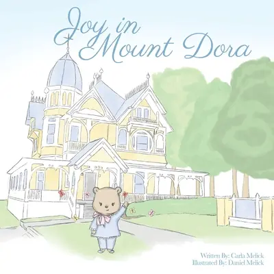 Freude auf dem Berg Dora - Joy in Mount Dora