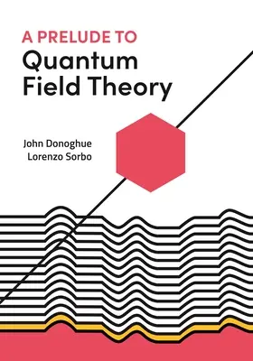Ein Vorspiel zur Quantenfeldtheorie - A Prelude to Quantum Field Theory