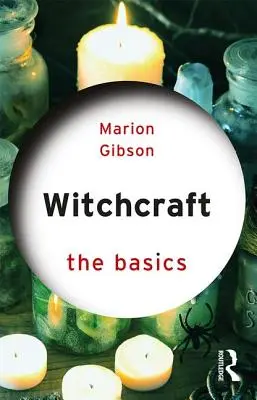 Hexerei: Die Grundlagen - Witchcraft: The Basics