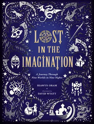 Verloren in der Phantasie: Eine Reise durch neun Welten in neun Nächten - Lost in the Imagination: A Journey Through Nine Worlds in Nine Nights