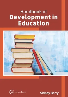 Handbuch der Entwicklung im Bildungswesen - Handbook of Development in Education