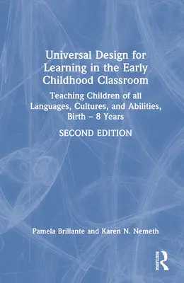 Universal Design for Learning im frühkindlichen Unterricht: Unterricht für Kinder aller Sprachen, Kulturen und Fähigkeiten, Geburt - 8 Jahre - Universal Design for Learning in the Early Childhood Classroom: Teaching Children of All Languages, Cultures, and Abilities, Birth - 8 Years