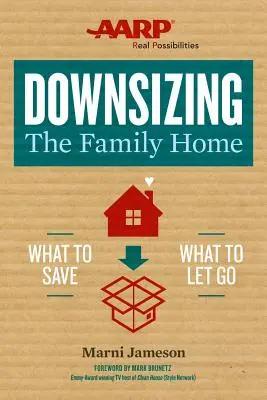 Verkleinerung des Familienheims: Was man sparen, was man aufgeben kann, Band 1 - Downsizing the Family Home: What to Save, What to Let Govolume 1