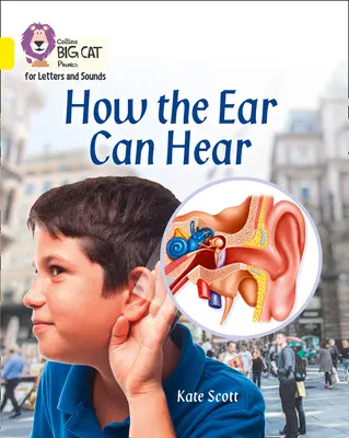 How the Ear Can Hear - Band 03/Gelb - How the Ear Can Hear - Band 03/Yellow