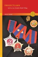 Projektland: Das Leben in einem laotischen sozialistischen Modelldorf - Projectland: Life in a Lao Socialist Model Village