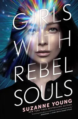 Mädchen mit rebellischen Seelen: Band 3 - Girls with Rebel Souls: Volume 3